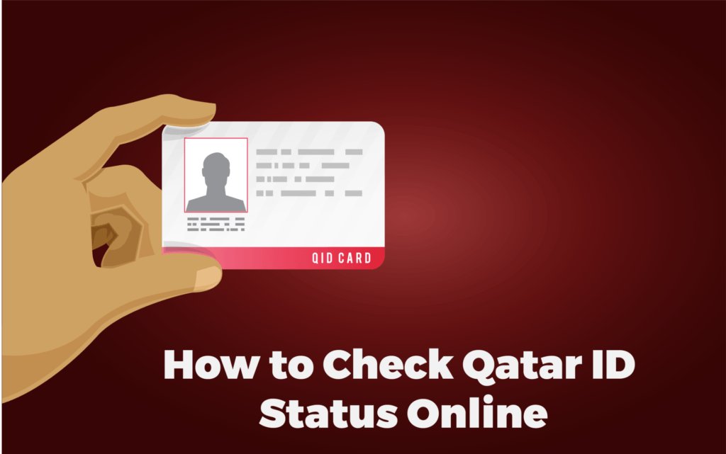 Check Qatar ID Status Online