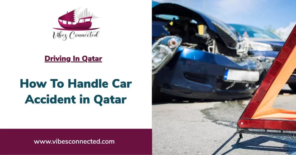 How To Handle Car Accident in Qatar
