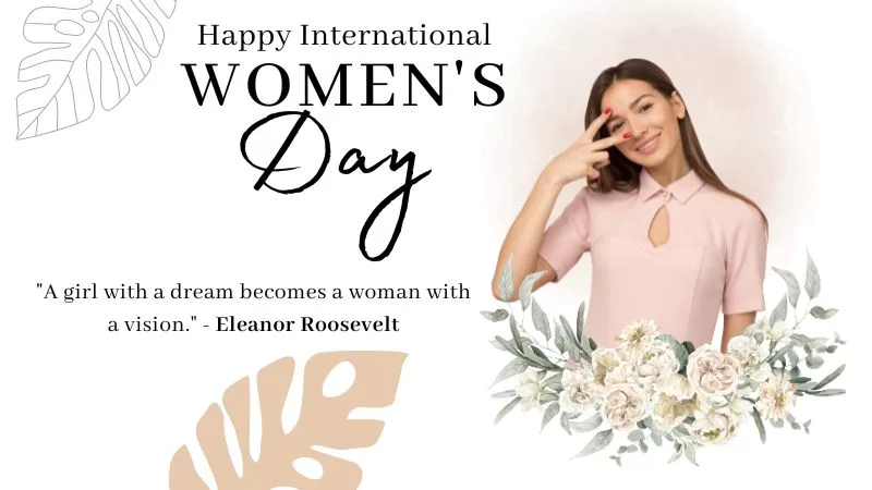Inspirational quotes for International Women's Day 2024