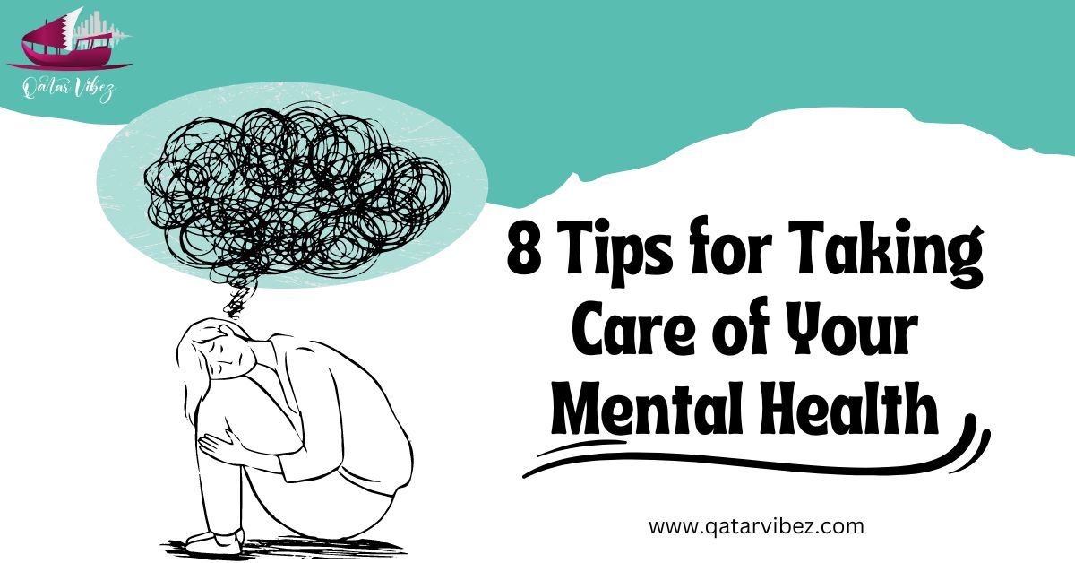 8 Tips for Taking Care of Your Mental Health