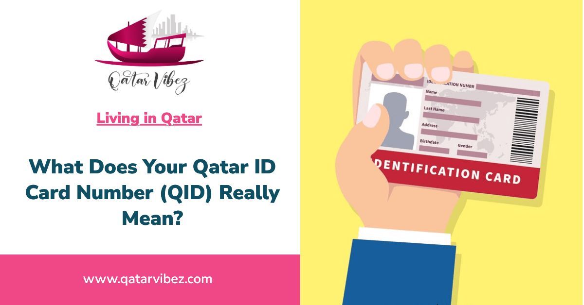What Does Your Qatar ID Card Number (QID) Really Mean