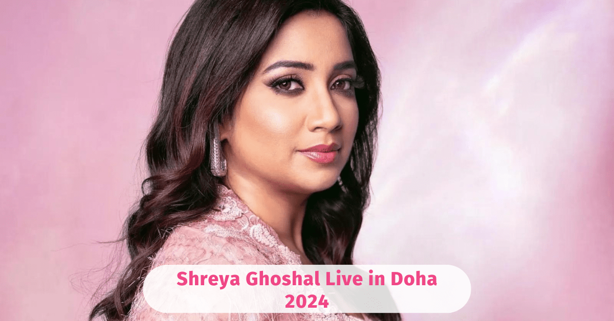 Shreya Ghoshal Live in Doha 2024